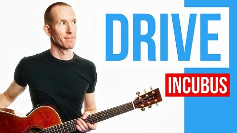 Drive ★ Incubus ★ Acoustic Guitar Lesson [with PDF]