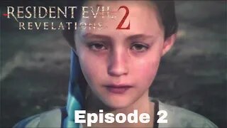 Resident Evil Revelation 2 Episode 2 Penal Colony Part 2