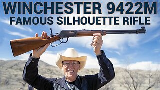 Winchester 9422M: Famous Silhouette Rifle