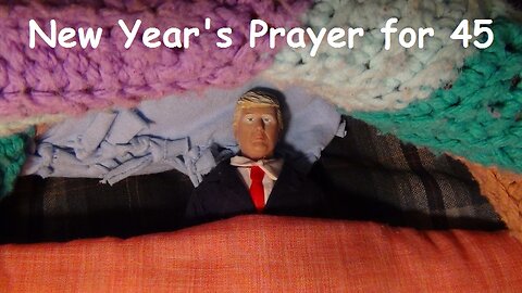 New Year's Prayer for 45