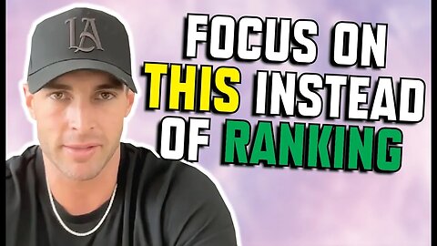What To Focus On Instead Of Ranking