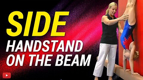Side Handstand on the Balance Beam featuring Coach Amanda Borden