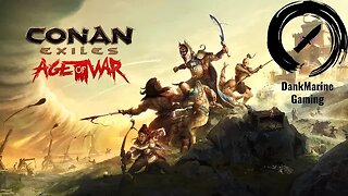 Journey to Age of War The New Beginning Conan Exiles