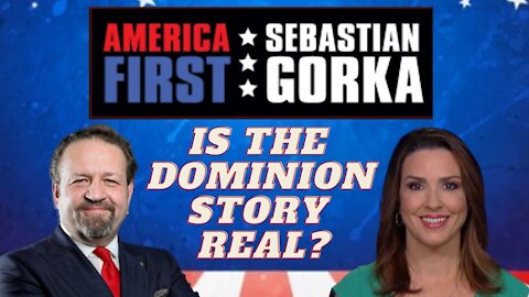 Is this Dominion story real? Sara Carter on AMERICA First | Sebastian Gorka Radio