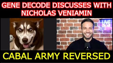 GENE DECODE DISCUSSES CABAL ARMY REVERSED WITH NICHOLAS VENIAMIN