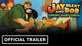 Jay and Silent Bob: Chronic Blunt Punch - Official Trailer | The MIX x Kinda Funny Showcase 2024