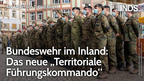 Bundeswehr im Inland: Das neue „Territoriale Führungskommando“ | Tobias Riegel | NDS-Podcast