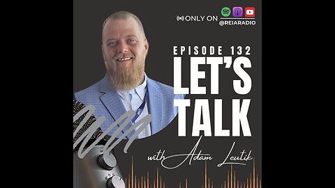 #132 Adam Leutik: Building a Legacy - Nationwide Real Estate Investments and Foster Dad Journey