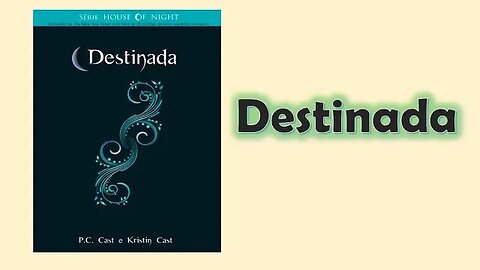 Destinadas - Capítulo 1