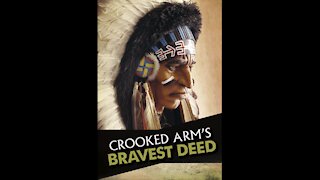 Crooked Arm's Bravest Deed