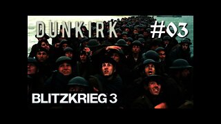 Blitzkrieg 3 German Missions 03 Dunkirk
