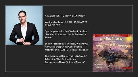 TECNTV special guest – Robby Starbuck, Author: “Puddin, Pirates, and the Problem with Power”