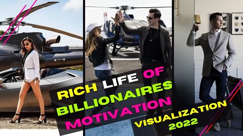 💲 BILLIONAIRE LUXURY LIFESTYLE VISUALIZATION | [RICH LIFE OF BILLIONAIRES MOTIVATION 2022] | #10