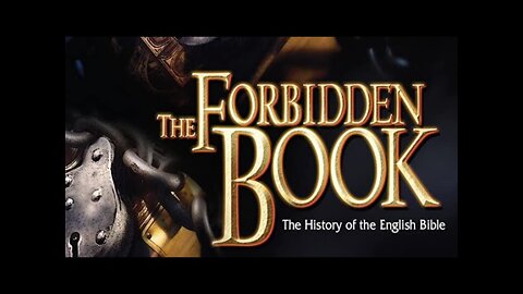 The Forbidden Book: The History of the English Bible