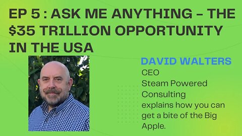 Ask Me Anything with David Walters on the $35 trillion opportunity in the USA
