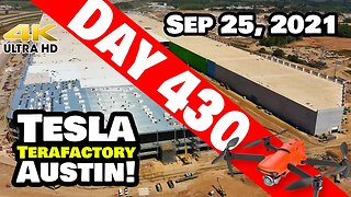 Tesla Gigafactory Austin 4K Day 430 - 9/25/21 - Terafactory Texas - GIGA TEXAS CONSTRUCTION UPDATE!