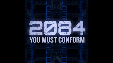 2084 (You Must Conform)