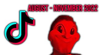 My TikToks of August - November 2022