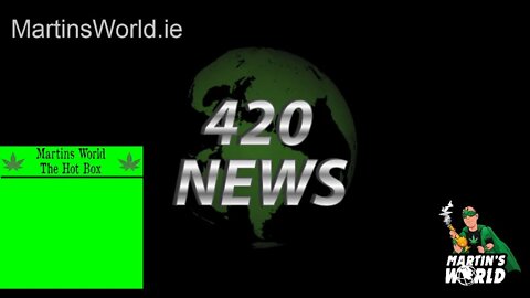 420 News Thursday 13th of October