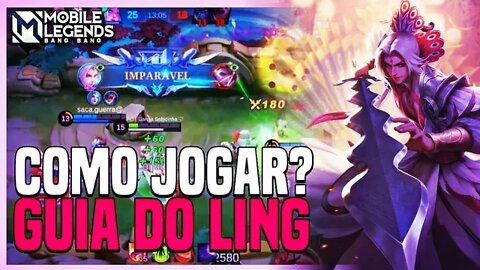 [ATUALIZADO] Como JOGAR de LING | Combos, Build, Gameplay | MLBB