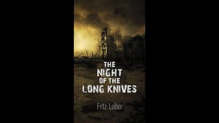 The Night of the Long Knives by Fritz Leiber - Audiobook