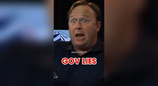 Alex Jones: Governments Always Lie To Us - 5/4/11