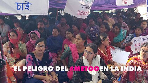 El problema del 'MeToo' en la India