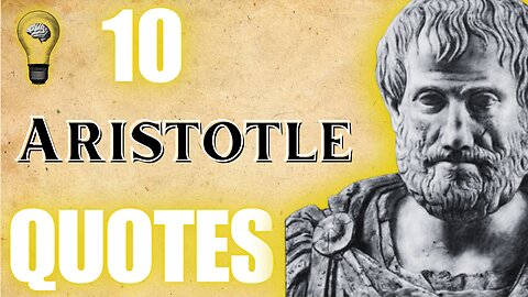 How to Apply Stoicism in Your Life: 10 Powerful, Motivational & Inspirational Aristotle Quotes