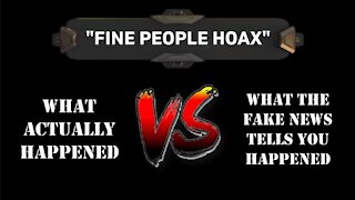 The Fine People Hoax: Media vs. Reality