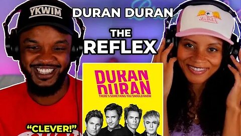 🎵 Duran Duran - The Reflex REACTION