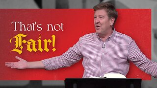 That’s Not Fair! | Acts 12 | Gary Hamrick