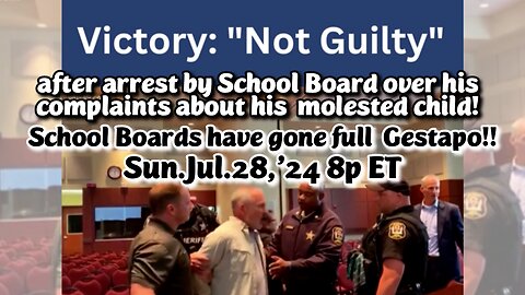 LIVE! Sun.Jul.28,'24 8p ET: Justice and School Board Weaponization is vaporizing Parental Rights. The Kids are not Safe. The Kids are not alright! It's a Socialist Invasion!