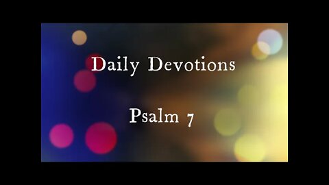 LCM Radio Podcast on Anchor FM - PSALM 7 - DAILY DEVOTIONS