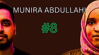 Zain Battla Podcast #8: Munira Abdullahi