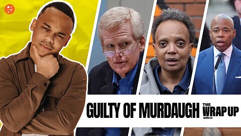 Murdaugh Guilty, Lightfoot Fired, NY Mayor Talks School Guns: 3/3/2023 | The Wrap Up with CJ