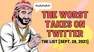 The List of the Worst Tweets of the Week [Sept. 28, 2021]