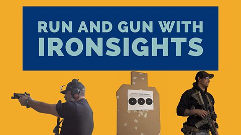 Run and Gun with Ironsights