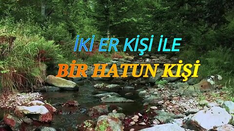 #menkıbe EN GÜZEL MENKIBELERDEN BİR BÖLÜM / "İKİ ER KİŞİ İLE BİR HATUN KİŞİ "