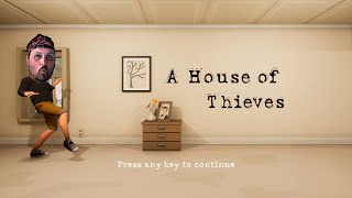 A house of thieves demo | I'm the worst thief EVER!!!
