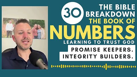 Numbers 30: Promise Keepers. Integrity Builders.
