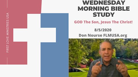 Christ in You the Hope of Glory! - Bible Study | Don Nourse - FLMUSA 7/29/20