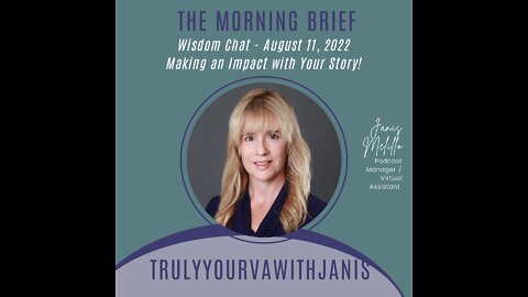 The Morning Brief - Making an Impact with Your Story - 08.11.22