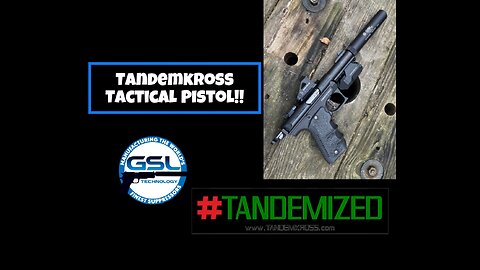 #TANDEMIZED TACTICAL PISTOL REVIEW