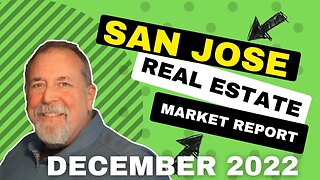 San Jose Real Estate Market - December 2022