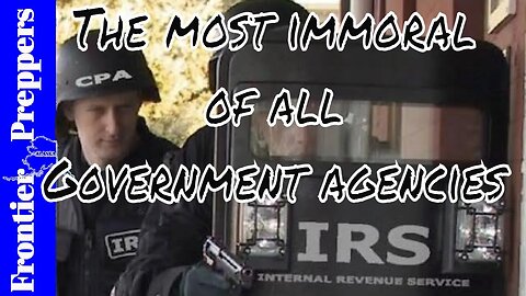 The most immoral of all the Government agencies out there
