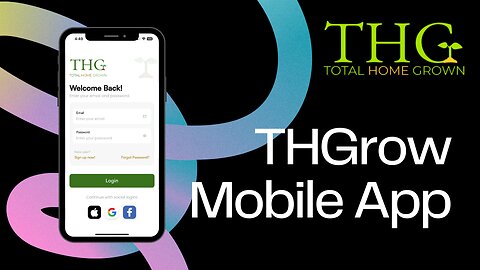 THGrow App is almost here!