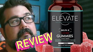 ELEVATE'S Delta 9 + Live Resin Gummies - Mixed Berry REVIEW