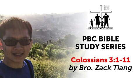 Study on Colossians 3&4 - Session 1 (Col. 3:1-11)