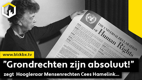 ”Grondrechten zijn absoluut!” zegt Hoogleraar Mensenrechten Cees Hamelink...