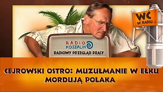 Cejrowski ostro: Muzułmanie w Ełku mordują Polaka | Odcinek 880 - 07.01.2017